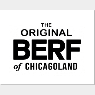 Original Berf of Chicagoland (Berf version) T-Shirt Posters and Art